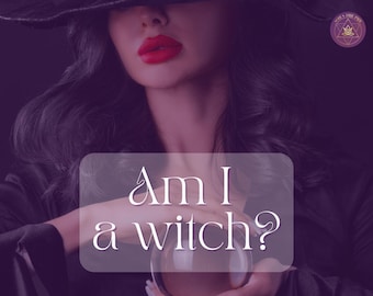 Witch Reading Am I a Witch? Or Do I Have the Witchy Potential to Be One? What type of a witch am I? Psychic Reading Witch Identification