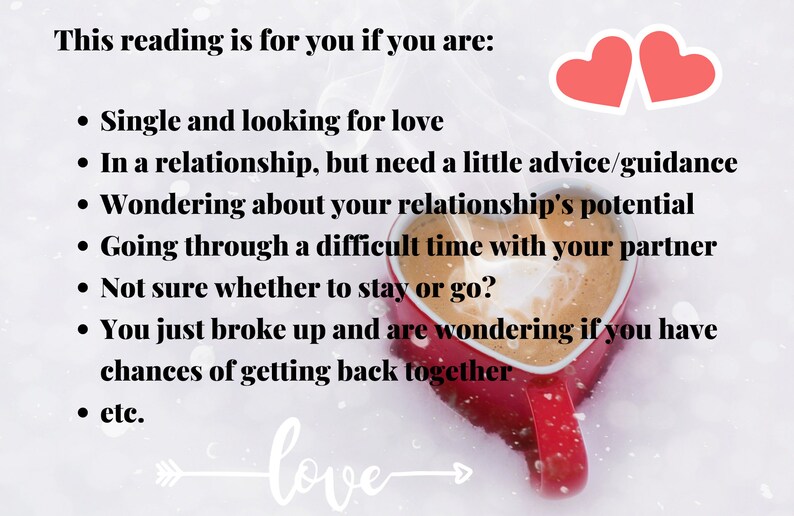 May include: A red heart-shaped mug with steam rising from the top, sitting on a white snowy surface. The text "This reading is for you if you are:" is above the mug, followed by a list of bullet points describing different relationship scenarios. The text "love" is written below the mug with an arrow pointing to the right.