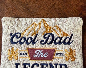 Cool Dad The Legend Mug Rug/Coaster.  5x7 inches.  Embroidered and quilted.