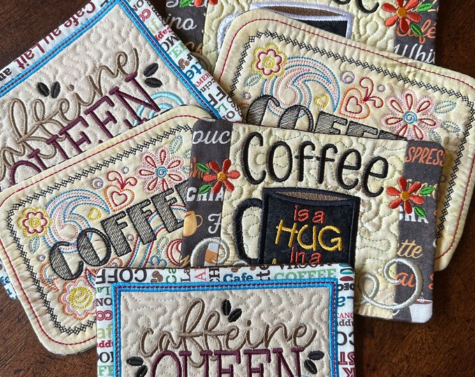 Mug Rug, Coaster, Mug Mat.  Coffee Flavored - Caffeine Queen, Coffee Doodle, Coffee is a Hug in a Mug, in two sizes (5x7) and (6x9).