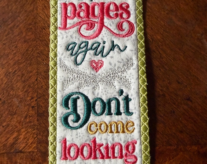 Lost in Pages Bookmark.  Embroidered.  Approximately 7 inches.