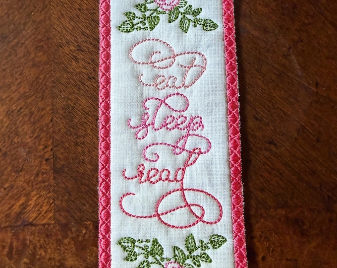Eat Sleep Read Bookmark.  Embroidered.  Approximately 7 inches.