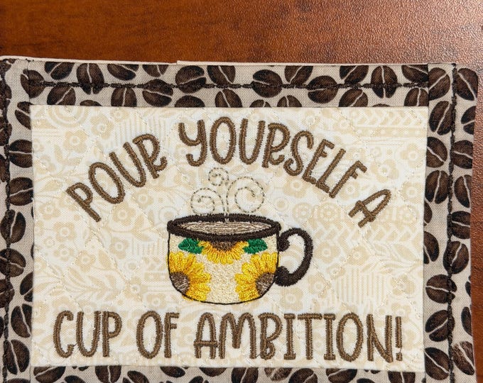 Cup of Ambition Mug Rug/Coaster.  5 x 7 inches.