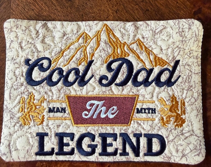 Embroidered Quilted Mug Rug: Dad The Legend Coaster (5x7 inches)