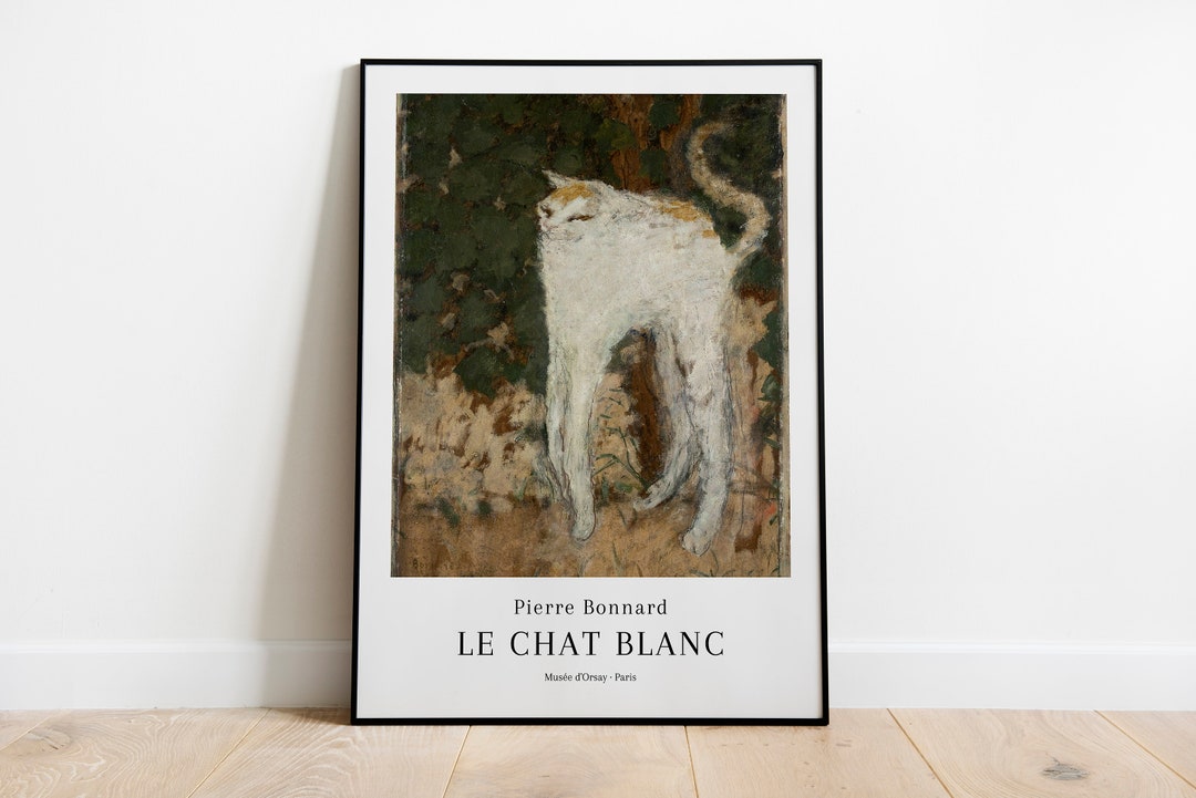 Pierre Bonnard Le Chat Blanc Exhibition Poster, Meme Cat Painting, Large Cat Poster, Cat Meme