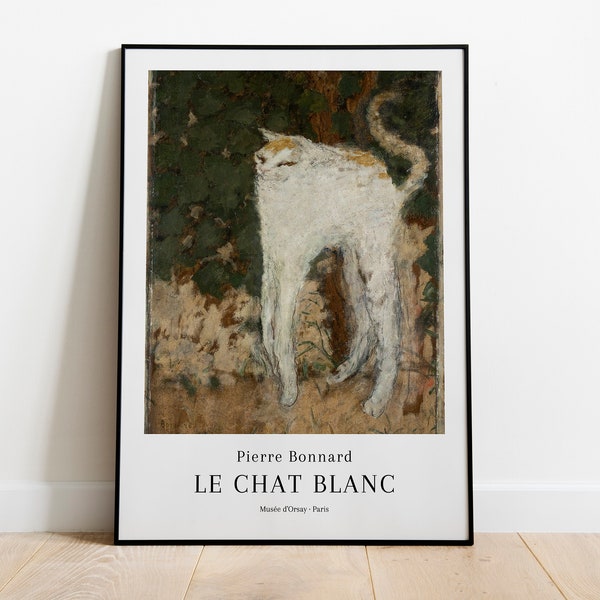 Pierre Bonnard Le Chat Blanc Exhibition Poster, Meme Cat painting, large cat poster, cat meme print, White Cat Museum Poster, Cat Lover gift
