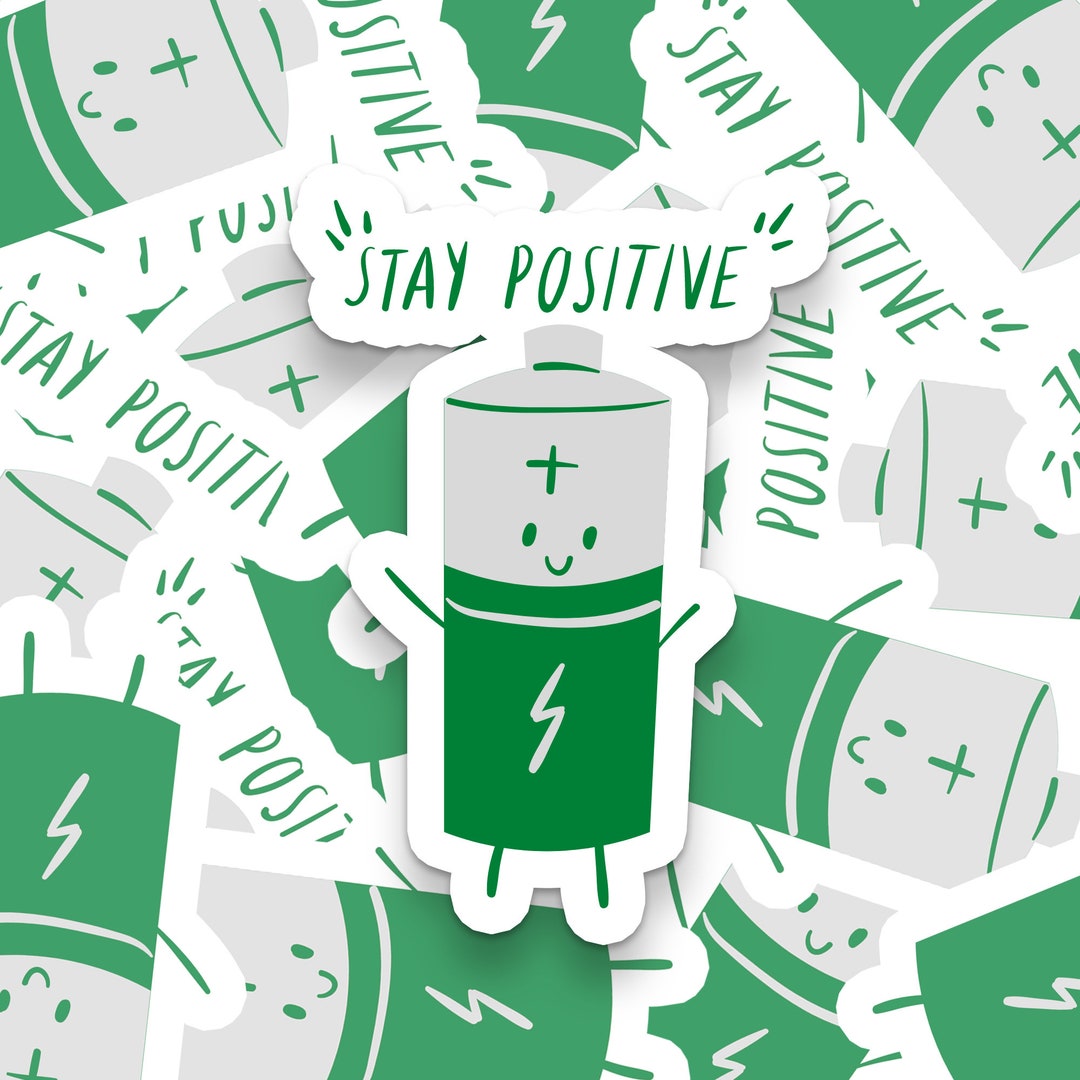 Stay Positive // Glossy Colour Sticker // Positive Affirmations // Self ...