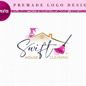 May include: Logo design for a house cleaning service called "Swift House Cleaning". The logo features a pink and gold house with a pink cleaning spray bottle, a pink broom, and the text "Swift House Cleaning" in a black script font.