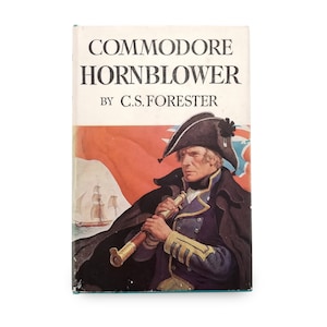 Der Commodore / Commodore Hornblower (1945) von C.S. Forester - Druck im Mai 1945. Little, Brown & Company Hardcover Edition, Vintage Buch