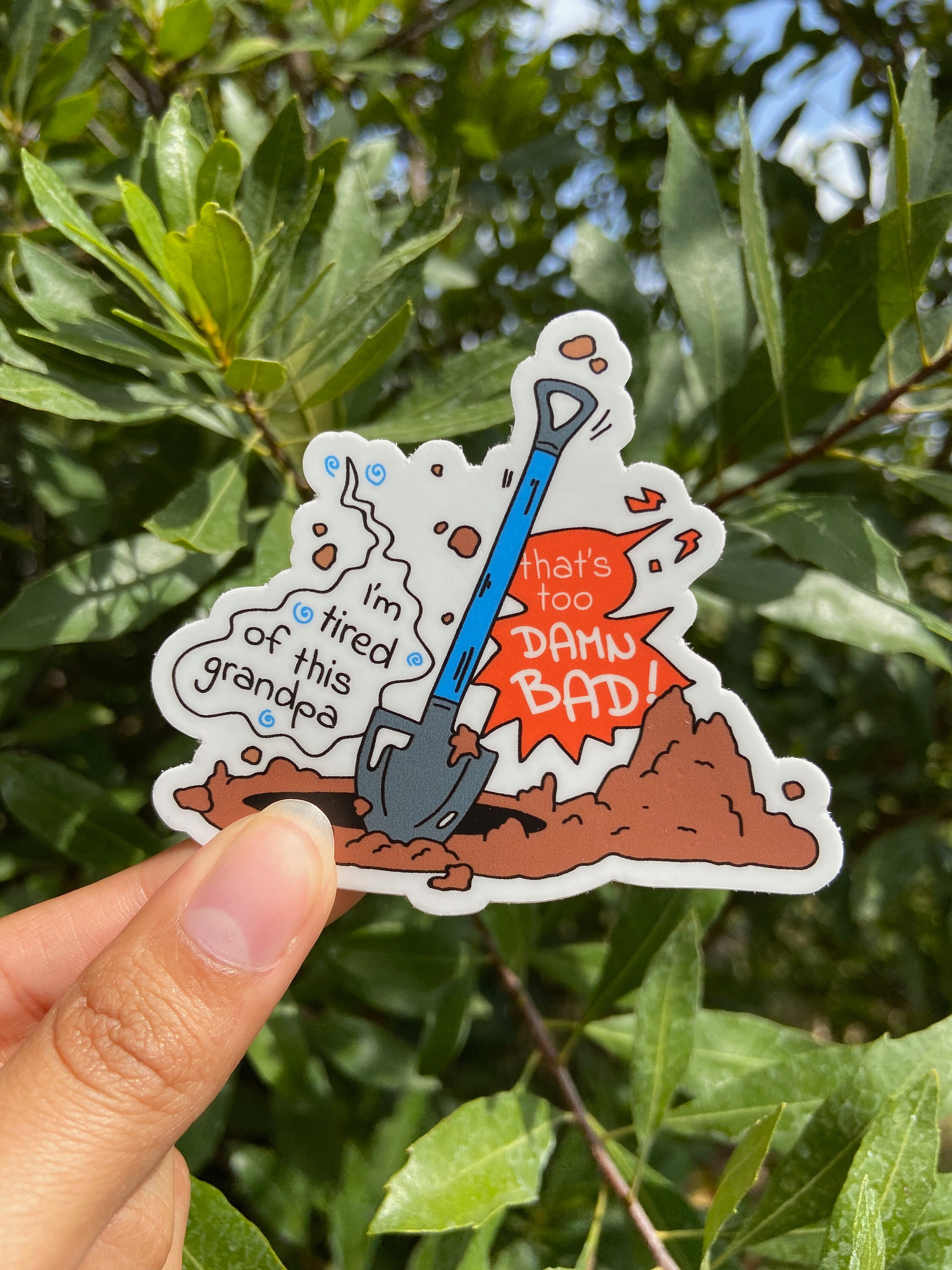 I'm Tired Of This Grandpa Sticker Grandpa Holes Movie Etsy