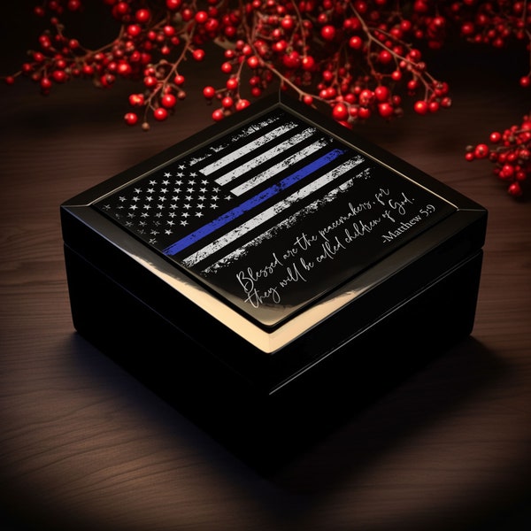 Thin Blue Line Gift Box, Wooden Ceramic Keepsake Flag, Jewelry Box, Blessed are the Peacemakers Police Trinket Box, Patriotic Memorial