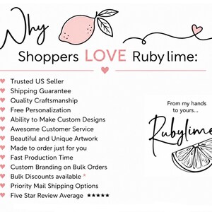 May include: A white informational graphic titled Why Shoppers LOVE Ruby lime featuring a pink lemon illustration and a list of twelve service points marked with pink hearts. The text includes phrases like Trusted US Seller, Quality Craftsmanship, and Custom Branding on Bulk Orders, ending with a logo and the text From my hands to yours.