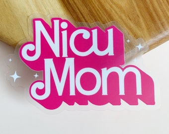 NICU Mom Clear Sticker