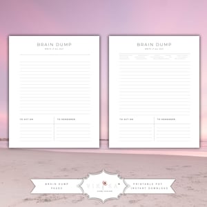 Puede incluir: Dos páginas imprimibles blancas "Brain Dump" con secciones rayadas para notas y secciones etiquetadas como "To Act On" y "To Remember". El texto "Brain Dump Write It All Out" está en la parte superior. El banner inferior dice "Brain Dump Pages Printable PDF Instant Download."