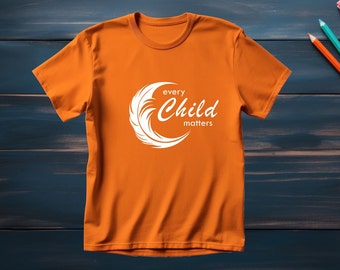 Every Child Matters Shirt I Orange Shirt Day I Every Chi I Canada Day Gift I Indigenous Tee I Awareness Tee I Provincial School Shirt