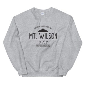 Mt. Wilson Unisex Sweatshirt | Colorado Fourteener | Berge