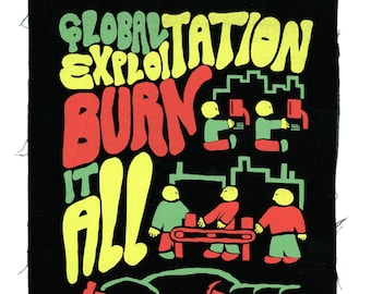 Screen printed poster "Global Exploitation"