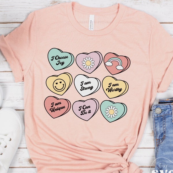 Positive affirmations SVG, Smiley Candy Hearts svg, Retro valentines svg, Conversation Hearts svg, Heart svg, Valentine shirt svg, Cricut