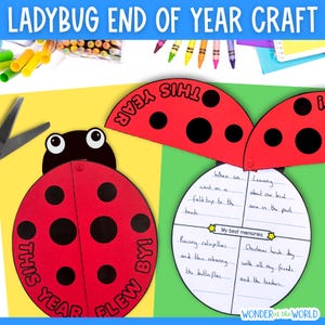 May include: A ladybug-shaped craft for kids to write about their favorite memories from the school year. The craft is made of red and black paper and has the words "This Year Flew By!" written on it. The craft also includes a section for writing about what the child learned and their best memories.