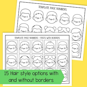 May include: Two white sheets with black line drawings of faces, each labeled with a page number. The top sheet says "TEMPLATE PAGE NUMBERS." The bottom sheet says "TEMPLATE PAGE NUMBERS - FACES WITH BORDERS." A green banner reads "15 Hair style options with and without borders."