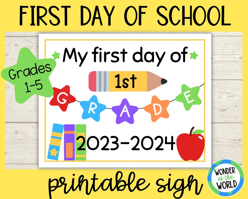 First Day Back to School Printable Sign for Kids Photo First, Second ...