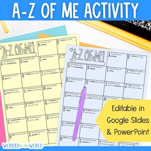 May include: Two printable A-Z of Me activity sheets, one light yellow and one light blue, with a purple pen. The sheets have fill-in-the-blank prompts for self-reflection. Text on the sheets includes "A-Z OF ME!" and "Editable in Google Slides & PowerPoint."