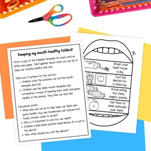 May include: A black and white printable foldable template for teaching children about oral hygiene. The template features a cartoon mouth with different sections showing how to brush teeth, visit the dentist, avoid sugary snacks, and floss. The text "Keeping my mouth healthy foldout" is at the top of the page.