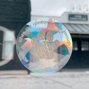 Pet Loss Sun Catcher | Rainbow Sun Catcher Decal | Window Decal | Rainbow Bridge | Prism Sun Catcher | Dog Loss | Cat Loss | In Memory