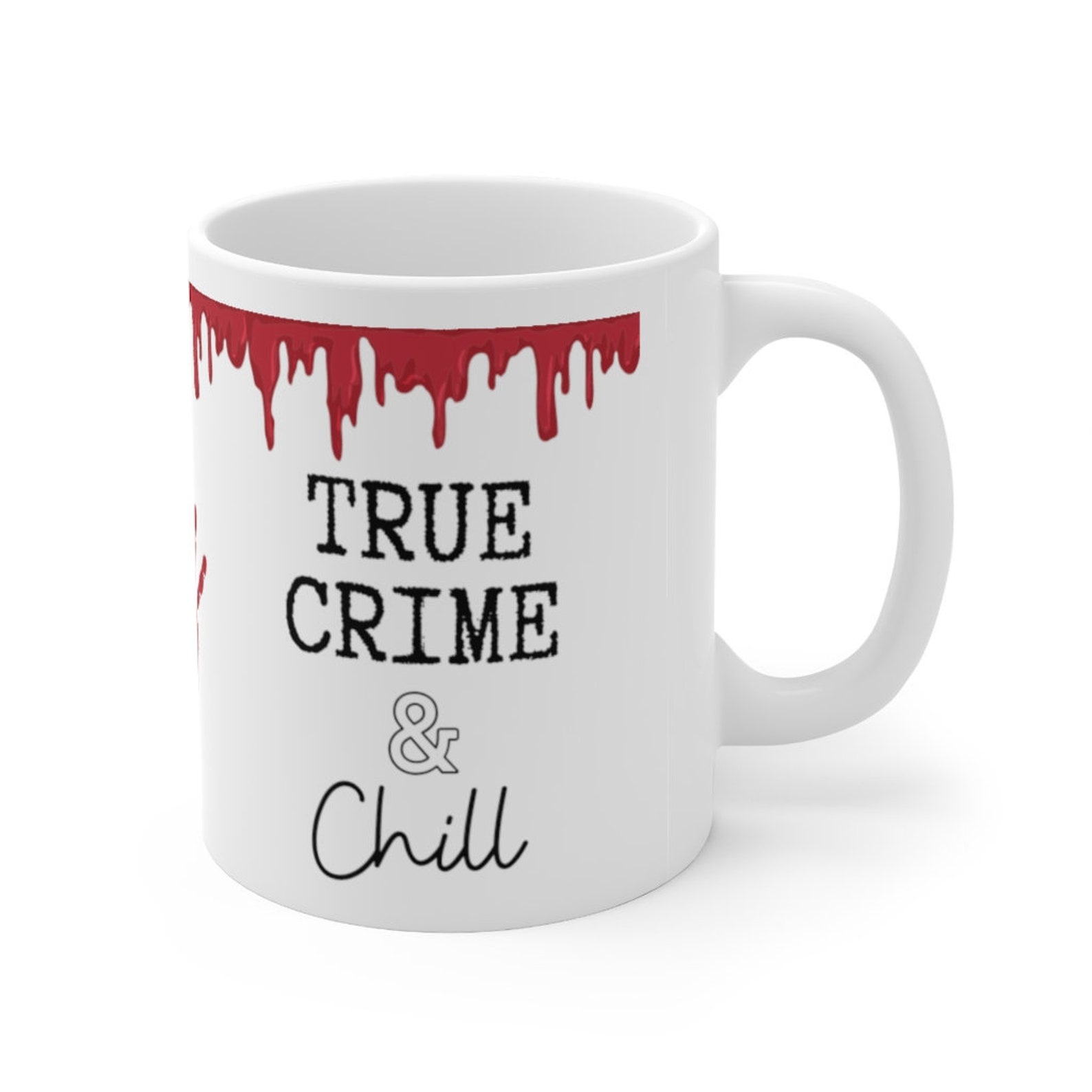 True Crime Mug True Crime Gifts Crime Show Gifts Crime Etsy