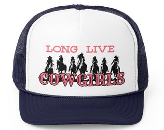 Long Live Cowgirls Hat | Cowgirl Trucker Hat Yeehaw Hat Cowgirl Hat Country Hat Western Hat Country Concert Hat Western Trucker Hat