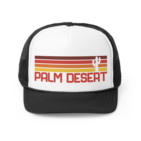 Palm Desert Hat Palm Desert Trucker Hat Palm Desert Gift Palm