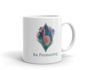 Be Flamazing Flamingo Coffee Mug, Tropical Beach Decor