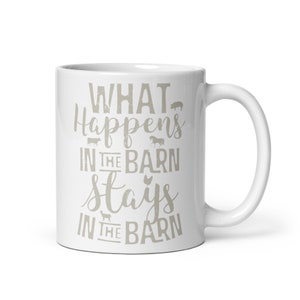 What Happens in the Barn Stays in the Barn Coffee Mug,Cowboy Mug Cowgirl Coffee Mug,Cowbarn Mug,Cowhouse Mug,Cowman Mug,Western Mug