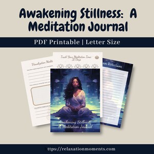 Awakening Stillness:  A Meditation Journal, Printable Meditation Journal, Relaxation Journal, Meditation Tracker