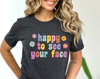 Koszulka Happy To See Your Face, Koszulki dla nauczycieli, Pierwszy dzień szkoły, Koszulki dla nauczycieli z powrotem do szkoły, Koszulki retro dla nauczycieli, Uroczy t-shirt dla nauczyciela
