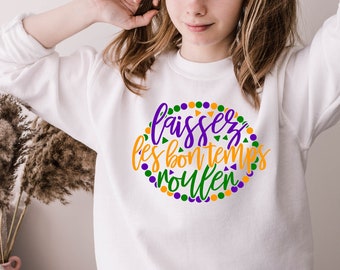 Laissez les bon Temps Rouler, Mardi Gras Sweatshirt, Mardi Gras Attire, Mardi Gras Shirt Nola Shirt, New Orleans Shirt, Fat Tuesday Shirt,