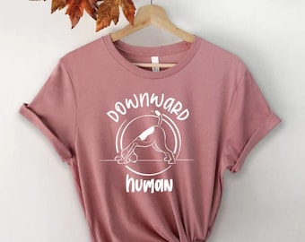 Downward Dog Yoga Shirt, Workout for Women, Men T-Shirt, Funny T Punny Tee, Gift Idea For Ladies, Girl Gym, Dog Lover Puppy, Yoga Shirt,