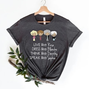 Golden Girls, Live Like Rose, Stay Golden Squad,Golden Girls Shirt | Stay Golden Shirt, Stay Golden, The Golden Girls, Love Like Blanche
