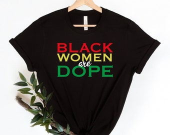 Black History Shirt,Black Lives Matter Shirts,Stolze Afrikanerin,Afro Haar,Afro Frauen,Schwarze Frauen sind dope Shirt,Black Power Shirt