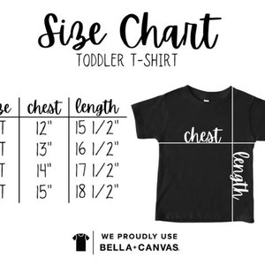 May include: Size chart for toddler t-shirts with measurements in inches for chest and length. Sizes include 2T, 3T, 4T, and 5T.