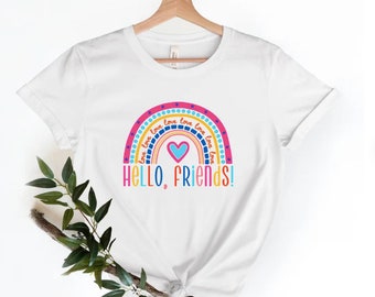 Hello Friends, Hello School Shirt, First Day school Shirts, Teacher First Day Shirts, Back to school shirts,Hello Teachers ,Hello Students