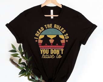 I Read The Rules So You Don't Have To shirt,Distressed Board game tee,Grunge font Board Games,Retro Geeky tee,Board Game,Dungeons And Dragon