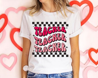 Teacher Valentines Gift,Teacher Shirt,Teacher Shirt for Women, Cute Teacher Shirt,Valentine's Day Teacher T-Shirt,Valentines Teacher Shirt