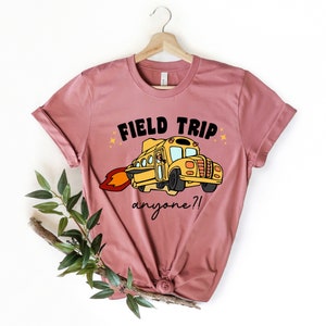 Proud Teacher, Teacher shirt, Teacher gift, Field trip shirt, Gift for Teacher, School Bus shirt, Best teacher shirt,Field Trip Anyone tee,