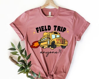 Proud Teacher, Teacher shirt, Teacher gift, Field trip shirt, Gift for Teacher, School Bus shirt, Best teacher shirt,Field Trip Anyone tee,