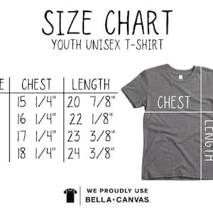 May include: Size chart for youth unisex t-shirts. The chart shows chest and length measurements in inches for sizes S, M, L, and XL.  The chart also includes a graphic of a t-shirt with the words "Chest" and "Length" labeled.