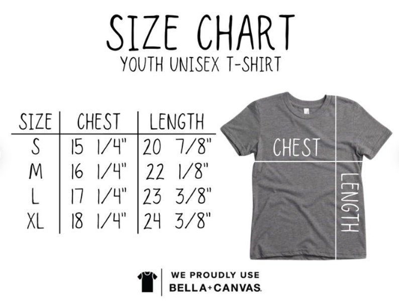 May include: Size chart for youth unisex t-shirts. The chart shows chest and length measurements in inches for sizes S, M, L, and XL.  The chart also includes a graphic of a t-shirt with the words "Chest" and "Length" labeled.