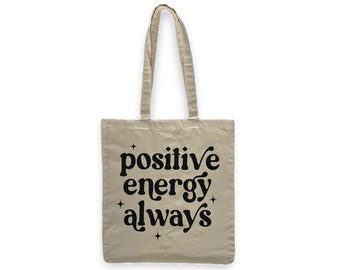 Baumwolltasche Jute Beutel - "positive energy always" aus 100 % Baumwolle