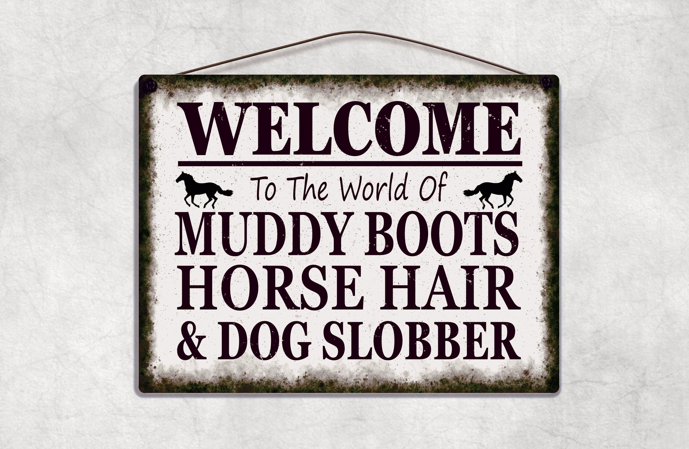 Welcome Muddy Boots Sign - Etsy UK