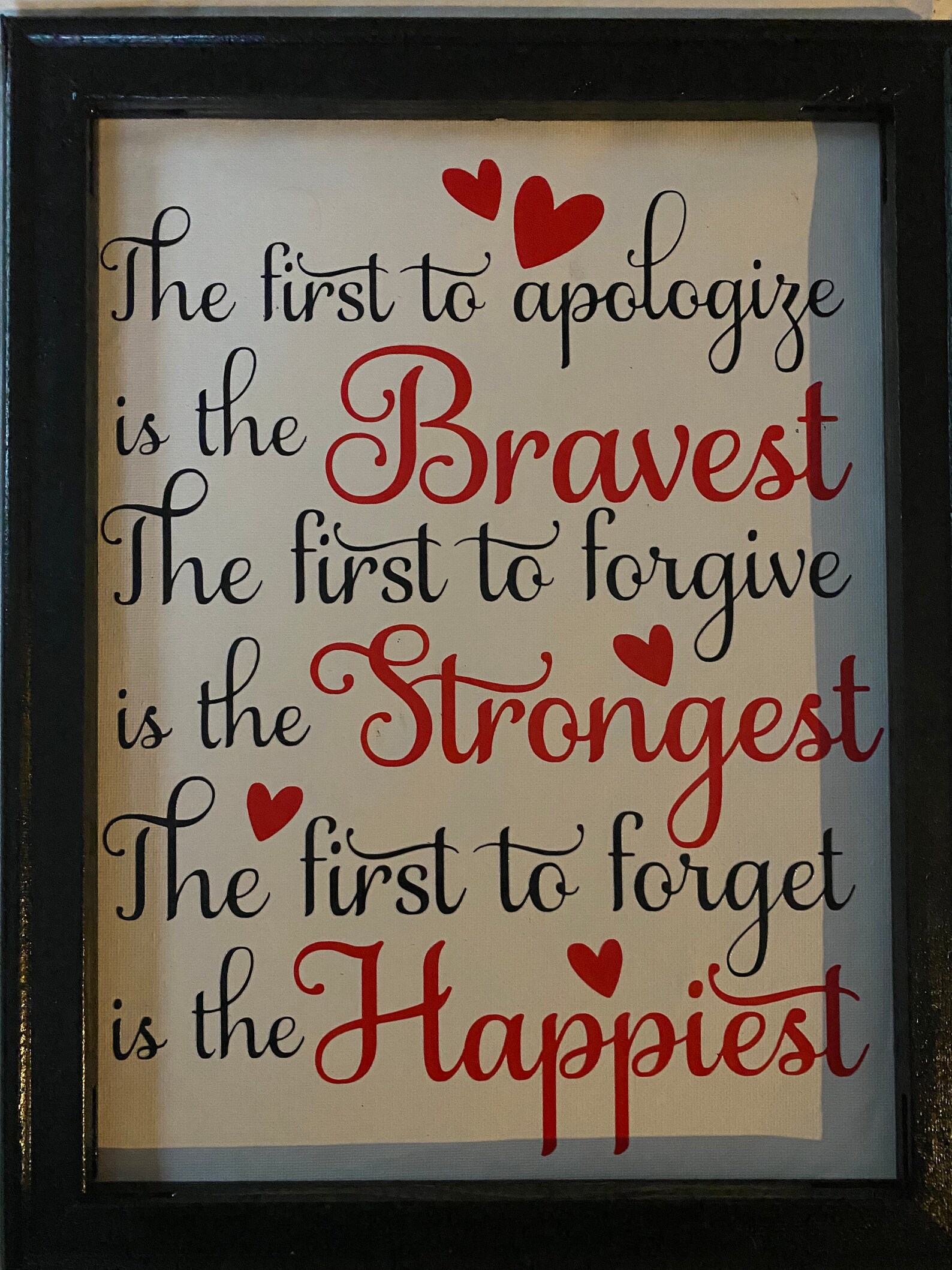 First To Apologize Is The Bravest The First to Apologize is the Bravest Reverse Canvas Framed - Etsy